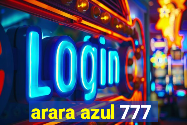 arara azul 777